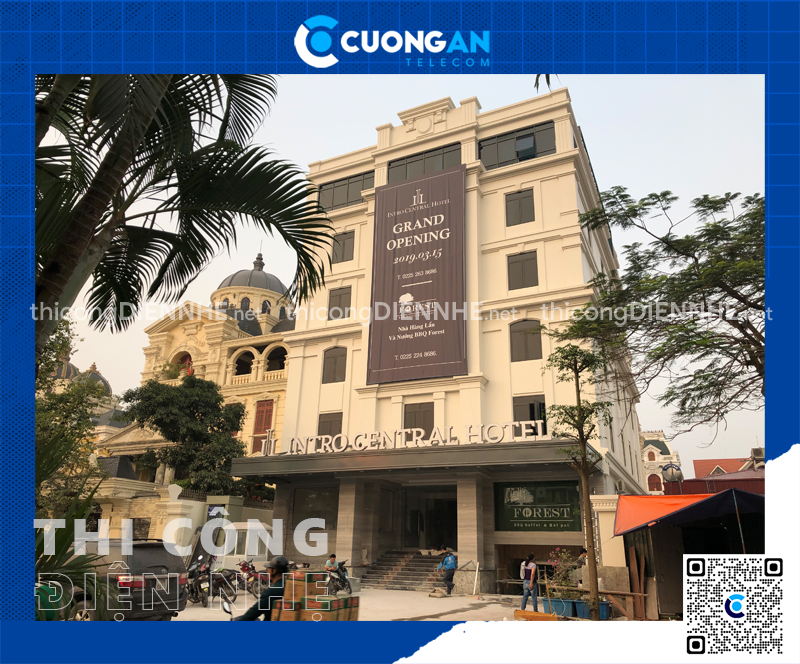 Thi công trọn gói điện nhẹ khách sạn INTRO CENTRAL tại số 13 Lê Hồng Phong, Hải Phòng